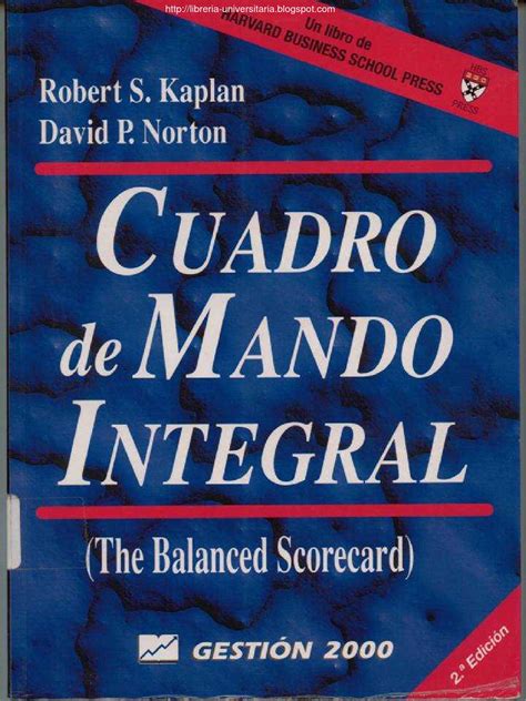 Cuadro de mando integral 2da edición robert s kaplan & david p norton by Jaime Meneses - issuu