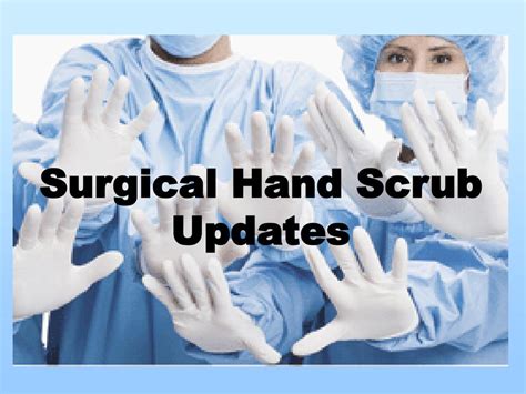 PPT - Surgical Hand Scrub Updates PowerPoint Presentation, free ...