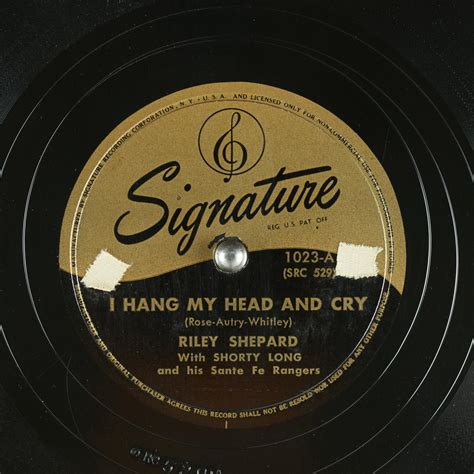 I HANG MY HEAD AND CRY : RILEY SHEPARD : Free Download, Borrow, and