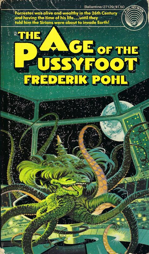 The Age of the Pussyfoot, by Frederik Pohl - Stranger than SF