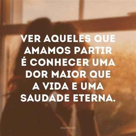 Frase De Eterna Saudade - Frase De Saudade Eterna - NAZAEDU