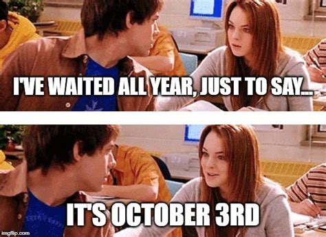 october 3rd Memes & GIFs - Imgflip