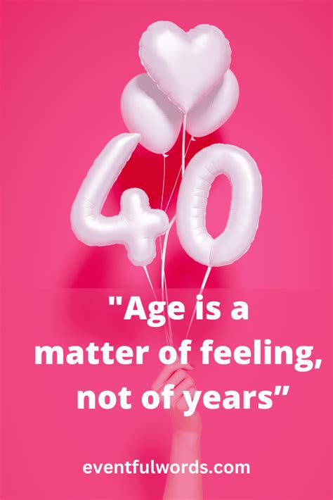 Celebrate with These Inspirational 40th Birthday Quotes! - Eventful Words