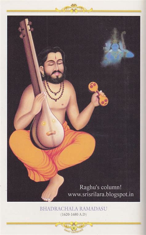 Raghu's column!: Bhadrachala Ramadasu is being remembered today as ...