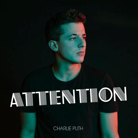 Charlie Puth – Attention – DEMAGAGA