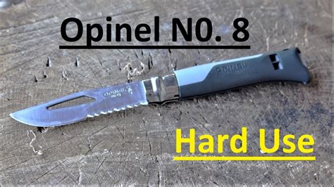 Opinel Outdoor No 8 Test/Review - hard use - YouTube