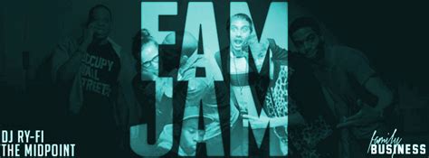 FAM JAM!!!