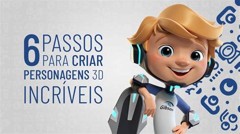 Como Criar Personagens - 6 Passos para Criar Personagens 3D Incríveis | Mascoteria School - YouTube