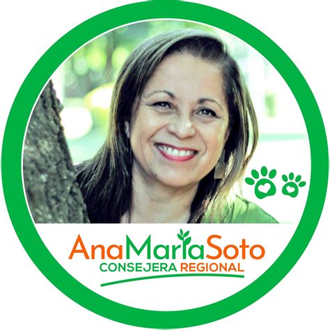 Ana María Soto Consejera Regional - Amigas(os) invitarlos a conversar