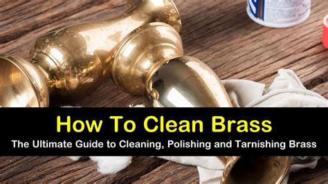 10+ Smart & Easy Ways to Clean Brass