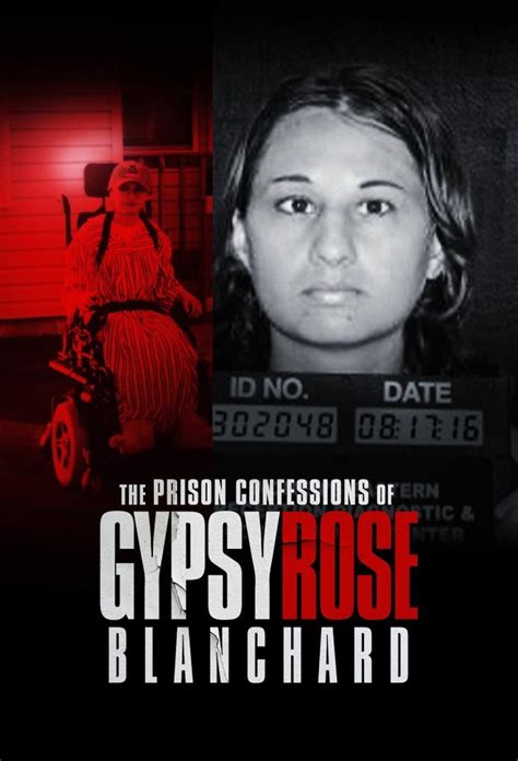 The Prison Confessions of Gypsy Rose Blanchard Summary, Latest News