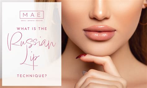 What is the Russian Lip Technique? — Medical Aesthetics Education