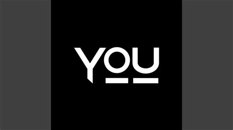 You - YouTube