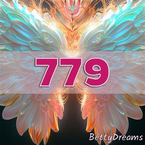 779 Angel Number: Surprising & Powerful Meanings | BettyDreams
