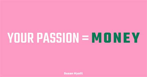 passion doesnt generate money  university  life