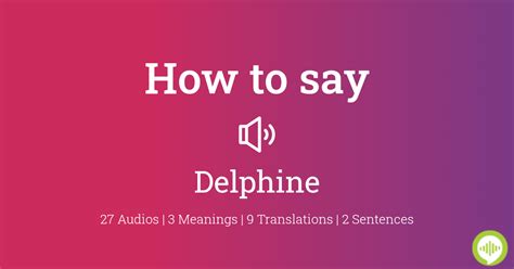 how to pronounce delphine