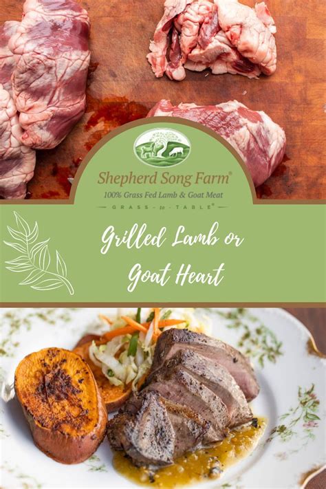 Grilled Lamb or Goat Heart - Shepherd Song Farm | Recipe | Goat recipes, Grilled lamb, Goat meat