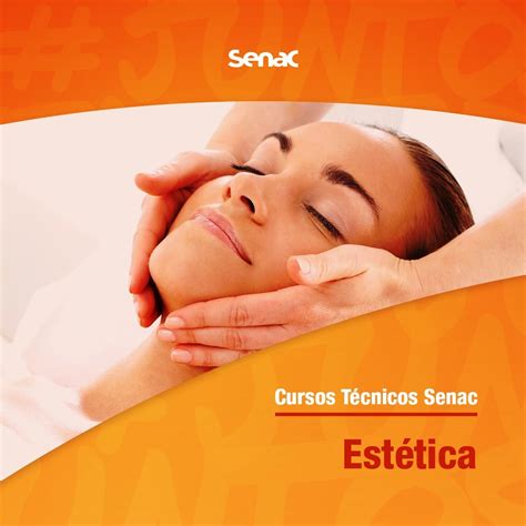 Curso De Estetica Senac Valor - Demanda de mercado: Senac Itabira oferece curso em estética – Euclides Éder