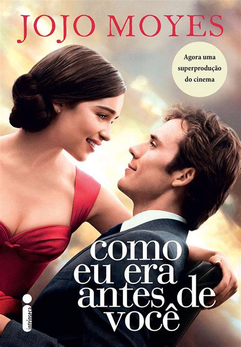 Como Eu Era Antes De Você Sinopse - RESENHA - Como eu era antes de você (Jojo Moyes) - Academia Literária DF