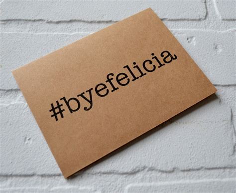 BYE FELICIA byefelicia Card Hashtag Card Funny Card Friend | Etsy