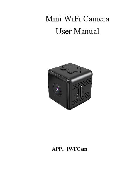 mini wifi camera user manual set   configuration guide