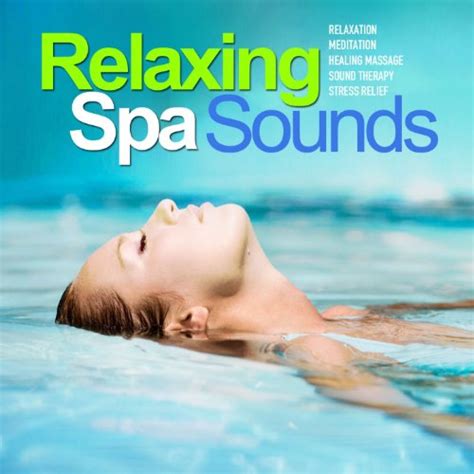 Relaxing Spa Sounds, Vol. 3 (Gentle Instrumental Music and Pure Nature ...