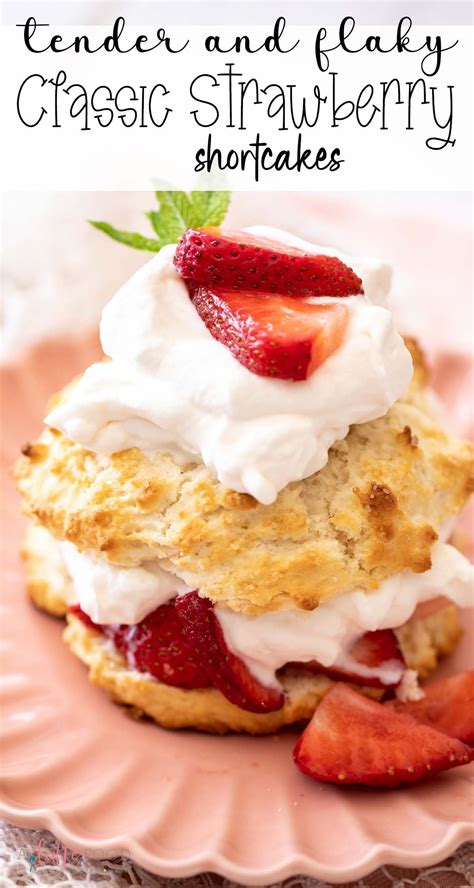Classic strawberry shortcake recipe – Artofit