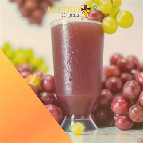 Melhores Sucos De Uva - Deliciosas opções de sucos de uva integral para sua saúde - Escolhendo Bem