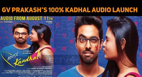 GV Prakash’s 100% Kadhal Audio Launch Updates! | NETTV4U