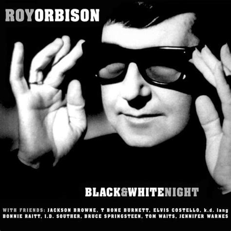 Roy Orbison – Black & White Night (2017, CD) - Discogs