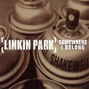 Linkin Park - Somewhere I Belong [Single] | Metal Kingdom