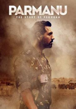 Parmanu - The Story Of Pokhran Movie (2018) - Release Date, Cast ...