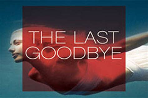 The Last Goodbye on San Diego: Get Tickets Now! | Theatermania - 300232