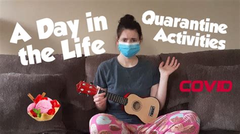 A Day in the Life: Quarantine Style - YouTube