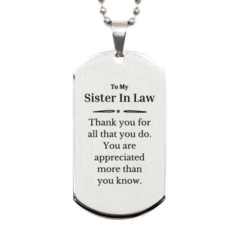 To My Sister In Law Thank You Gifts, You are appreciated more than you