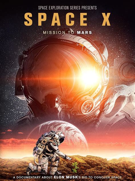 Space X: Mission to Mars (2019) - IMDb