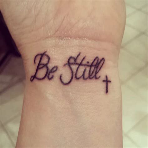 43 Exceptional Be Still Tattoo To Inspire You Everyday