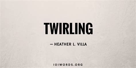 how to pronounce twirling