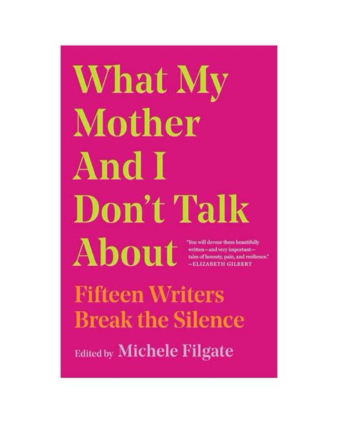 What My Mother and I Don't Talk About