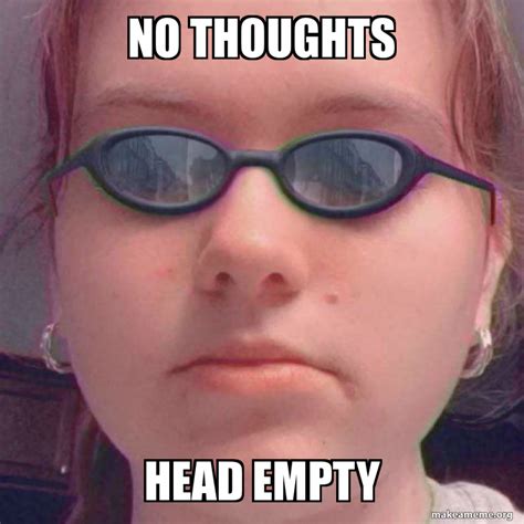On a Mug | No Thoughts Head Empty | Know Your Meme