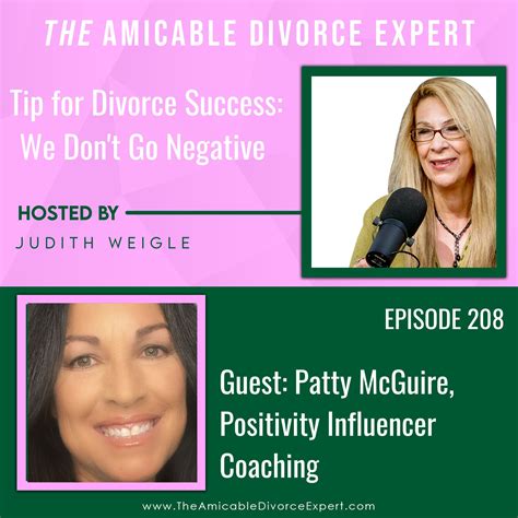 Tip for Divorce Success: We Don’t Go Negative w/Patty McGuire of