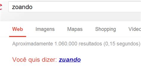 Como Se Escreve Zuando - Pseudolinguista: ZUANDO ou ZOANDO? Qual é o certo?