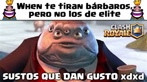 ¡LOS MEJORES MEMES DE Clash Royale! TE VAS A REÍR MUCHO! 😂😂 - YouTube