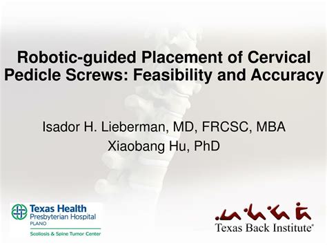 PPT - Robotic-guided Placement of Cervical Pedicle Screws: Feasibility