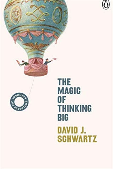 The 24 Best The Magic of Thinking Big Quotes