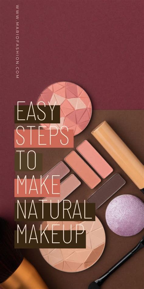steps   perfect makeup  natural  natural makeup tutorial