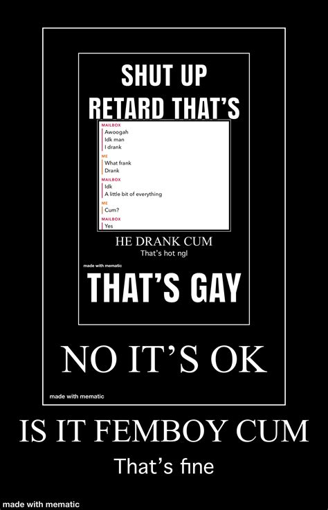 Femboy cum : okbuddyretard