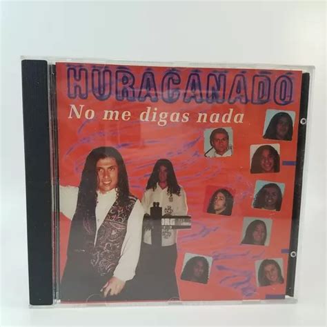 Huracanado No Me Digas Nada Cd Cumbia Difusion Mb