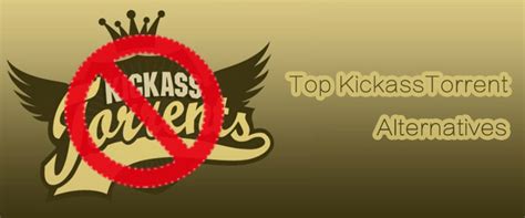 Top 5 KickassTorrents Alternatives You Can Turn to When KickassTorrents ...