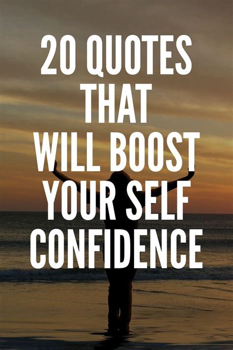 20 Powerful Quotes That Will Boost Your Self Confidence | Powerful ...